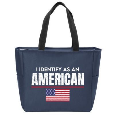 I Identify As An American No Identity Politics Usa Flag Zip Tote Bag
