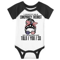 I Identify As A Conspiracy Theorist Pronouns Are Told You So Messy Bun Infant Baby Jersey Bodysuit