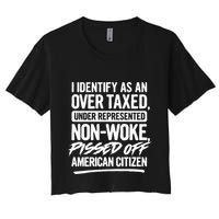 I Identify As An Over Taxed Under Represented NonWoke Pissed Off American Citiz Crop Top