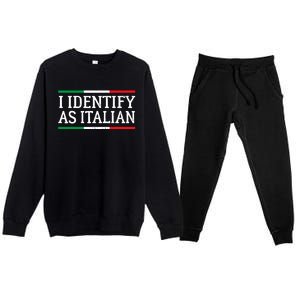 I Identify As Italian Premium Crewneck Sweatsuit Set