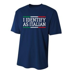 I Identify As Italian Performance Sprint T-Shirt