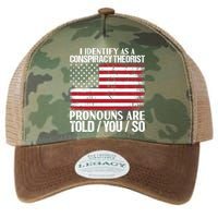 I Identify As A Conspiracy Theorist Pronouns Are Told You So Legacy Tie Dye Trucker Hat