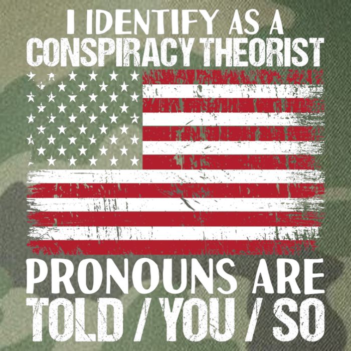 I Identify As A Conspiracy Theorist Pronouns Are Told You So Legacy Tie Dye Trucker Hat