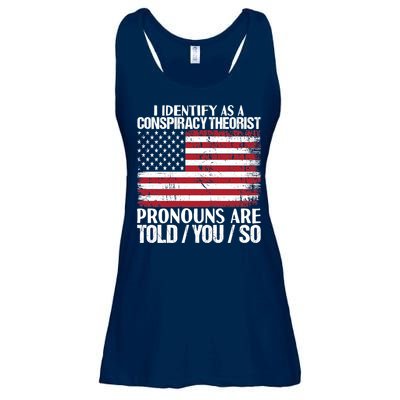 I Identify As A Conspiracy Theorist Pronouns Are Told You So Ladies Essential Flowy Tank