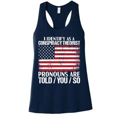 I Identify As A Conspiracy Theorist Pronouns Are Told You So Womens Tank Top