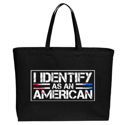 I Identify As An American No Identity Politics Usa Flag Great Gift Cotton Canvas Jumbo Tote