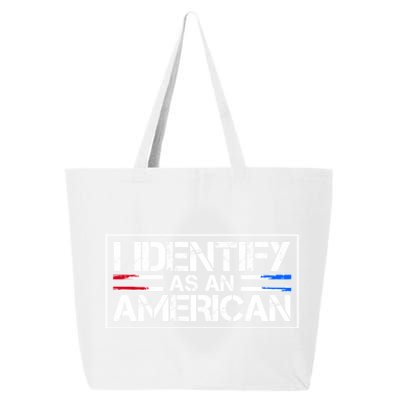 I Identify As An American No Identity Politics Usa Flag Great Gift 25L Jumbo Tote