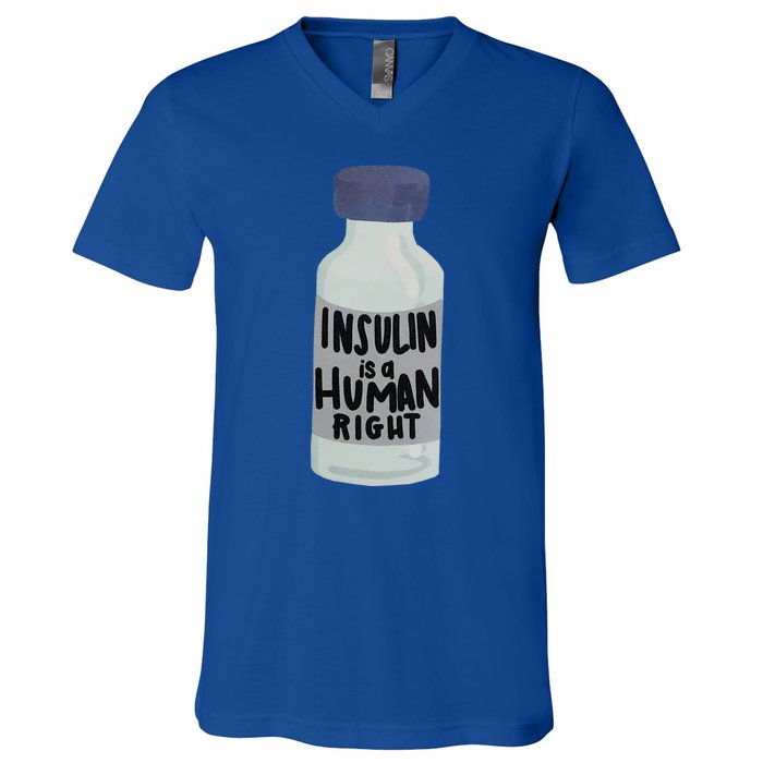 Insulin Is A Hu Right Diabetes Awareness Insulin Medicine Gift V-Neck T-Shirt