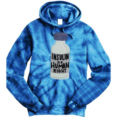 Insulin Is A Hu Right Diabetes Awareness Insulin Medicine Gift Tie Dye Hoodie