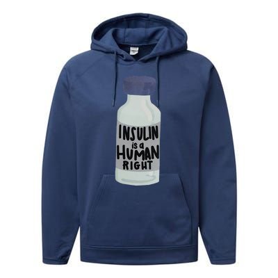 Insulin Is A Hu Right Diabetes Awareness Insulin Medicine Gift Performance Fleece Hoodie