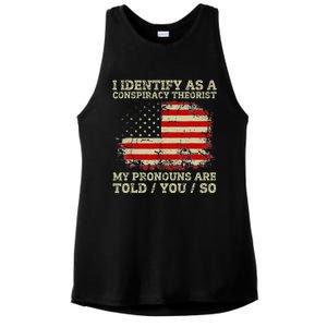 I Identify As A Conspiracy Theorist Pronouns Are Told You So Ladies PosiCharge Tri-Blend Wicking Tank