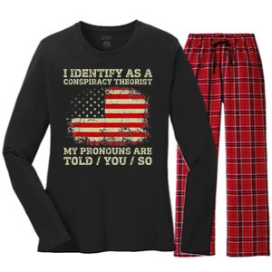 I Identify As A Conspiracy Theorist Pronouns Are Told You So Women's Long Sleeve Flannel Pajama Set 