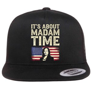 ItS Is About Madam Time Funny Kamala Harris Flat Bill Trucker Hat