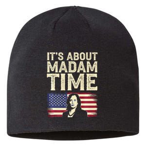 ItS Is About Madam Time Funny Kamala Harris Sustainable Beanie