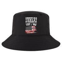 I Identify As A Threat My Pronouns Are Try / Me Funny Cool Comfort Performance Bucket Hat