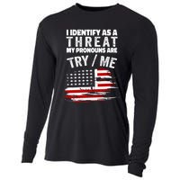 I Identify As A Threat My Pronouns Are Try / Me Funny Cooling Performance Long Sleeve Crew