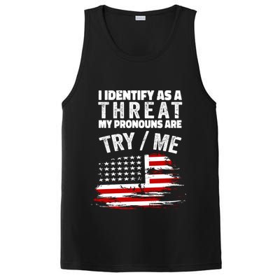 I Identify As A Threat My Pronouns Are Try / Me Funny PosiCharge Competitor Tank