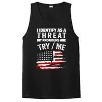 I Identify As A Threat My Pronouns Are Try / Me Funny PosiCharge Competitor Tank