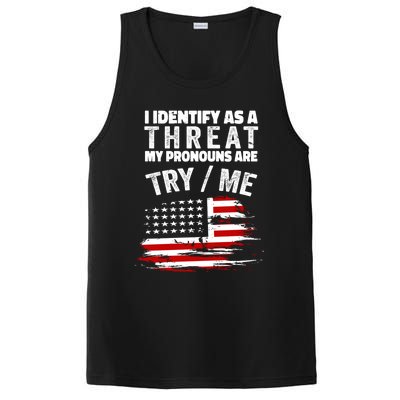 I Identify As A Threat My Pronouns Are Try / Me Funny PosiCharge Competitor Tank