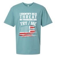 I Identify As A Threat My Pronouns Are Try / Me Funny Sueded Cloud Jersey T-Shirt