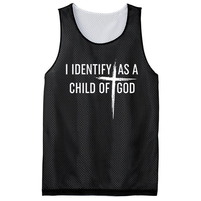 I Identify As A Child Of God Christian Funny Mesh Reversible Basketball Jersey Tank