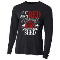 If It Ain't Red Leave It In The Shed Funny Farming Gift Cooling Performance Long Sleeve Crew