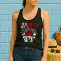 If It Ain't Red Leave It In The Shed Funny Farming Gift Womens Tank Top