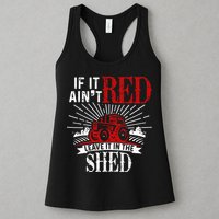 If It Ain't Red Leave It In The Shed Funny Farming Gift Womens Tank Top