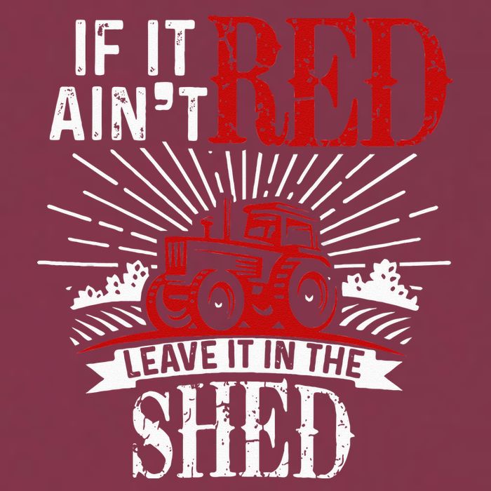 If It Ain't Red Leave It In The Shed Funny Farming Gift 16oz Travel Tumbler