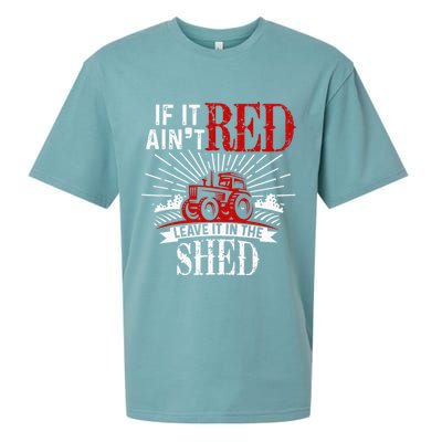 If It Ain't Red Leave It In The Shed Funny Farming Gift Sueded Cloud Jersey T-Shirt