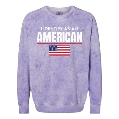 I Identify As An American No Identity Politics Usa Flag Colorblast Crewneck Sweatshirt