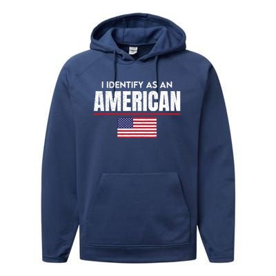 I Identify As An American No Identity Politics Usa Flag Performance Fleece Hoodie