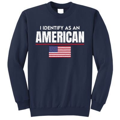 I Identify As An American No Identity Politics Usa Flag Sweatshirt