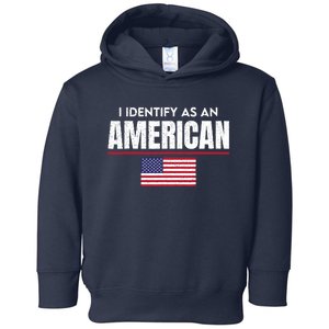 I Identify As An American No Identity Politics Usa Flag Toddler Hoodie