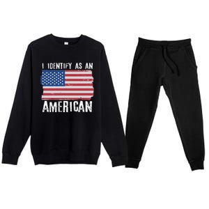 I Identify As An American Proud US American Premium Crewneck Sweatsuit Set