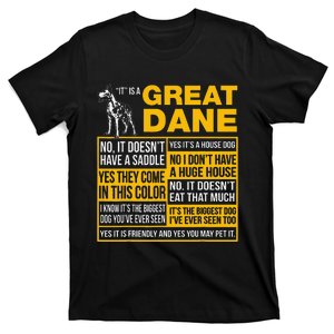 It Is A Great Dane Funny Gift Dog Lover T-Shirt