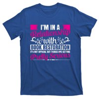 I'm In A Relationship With Book Restoration Gift Cool Gift T-Shirt