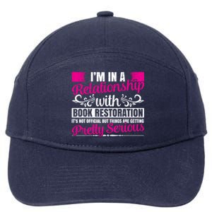 I'm In A Relationship With Book Restoration Gift Cool Gift 7-Panel Snapback Hat