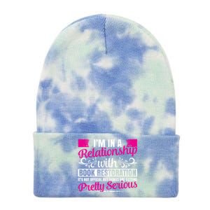 I'm In A Relationship With Book Restoration Gift Cool Gift Tie Dye 12in Knit Beanie