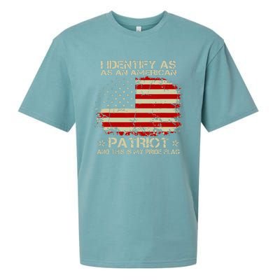 I Identify As An American Patriot And This Is My Pride Flag Sueded Cloud Jersey T-Shirt