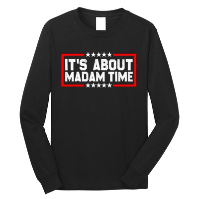 ItS Is About Madam Time Long Sleeve Shirt