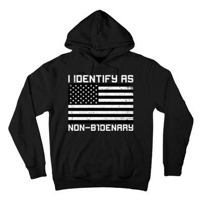 I Identify As Non B1denary USA American Flag Tall Hoodie