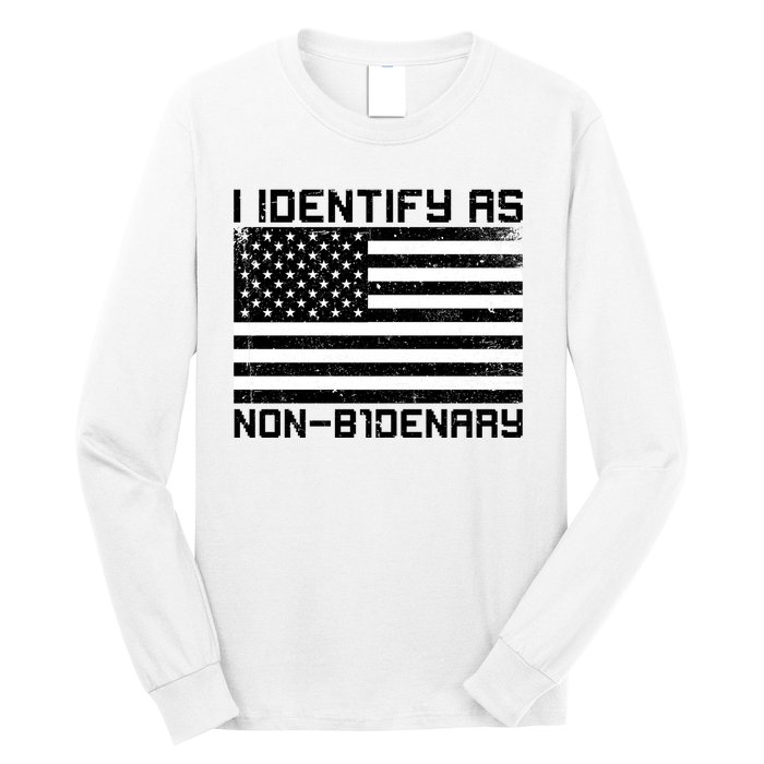 I Identify As Non B1denary USA American Flag Long Sleeve Shirt