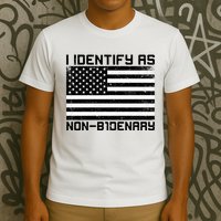 I Identify As Non B1denary USA American Flag T-Shirt