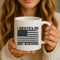 I Identify As Non B1denary USA American Flag Mug