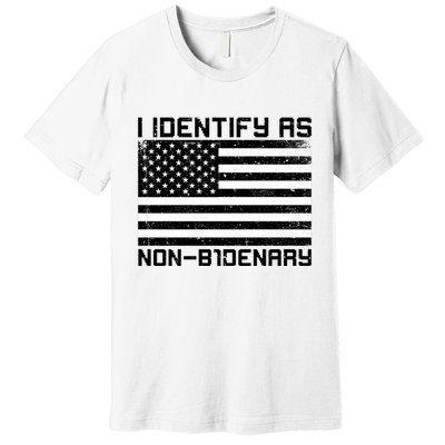 I Identify As Non B1denary USA American Flag Premium T-Shirt