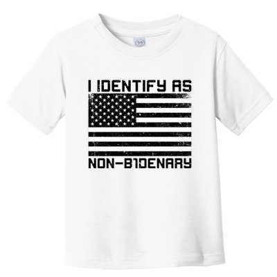 I Identify As Non B1denary USA American Flag Toddler T-Shirt