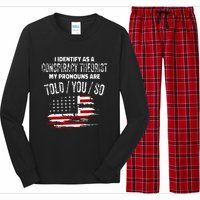 I Identify As A Conspiracy Theorist Pronouns Are Told You So Long Sleeve Pajama Set