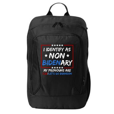 I Identify As Non Bidenary My Pronouns Are Fjb Lets Go Brandon City Backpack