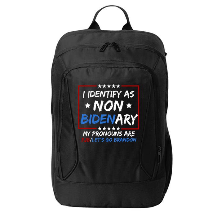 I Identify As Non Bidenary My Pronouns Are Fjb Lets Go Brandon City Backpack
